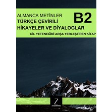 Zugzwang Türkçe Çevirili Almanca Metinler - B2 Almanca Öğreten Beceri Kitabı B2 - 256 Sayfalık Okuma Kitabı