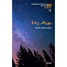 Fantastik Store Hz. Aişe - Peygamberimiz'in Izinde 40 Sahabi - 13