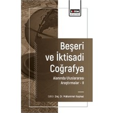 Eğitim Yayınevi Beşeri ve Iktisadi Coğrafya Alanında Uluslararası Araştırmalar – Iı
