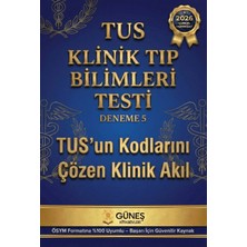 Güneş Kitabevleri Tus Klinik Tıp Bilimleri Testi Deneme 5
