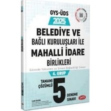 Data Yayınları 2025 Belediye ve Bağlı Kuruluşları Ile Mahalli Idare Birlikleri 4. Grup Gys-Üds Tamamı Çözümlü 5 Deneme Sınavı