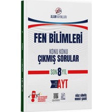 Alan Yayınları Ayt Fen Bilimleri Konu Konu Çıkmış Sorular Son 8 Yıl