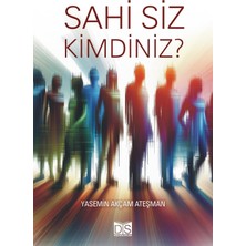 Sahi Siz Kimdiniz?