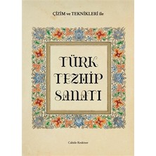İlke Kitap Çizim Ve Teknikleri İle Türk Tezhip Sanatı - Cahide Keskiner Ciltsiz Hobi Kitabı