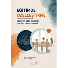 Artikel Akademi Eğitimde Özelleştirme: Velilerin Özel Okulları Tercih Etme Nedenleri