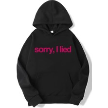 Brz Collection Unisex Oversize Sorry, I Lied Hoodie Siyah