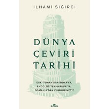 Kronik Kitap Dünya Çeviri Tarihi - Ilhami Sığırcı
