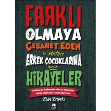 Eksik Parça Yayınları Farklı Olmaya Cesaret Eden O Müthiş Erkek Çocuklarına Gerçek Hikayeler