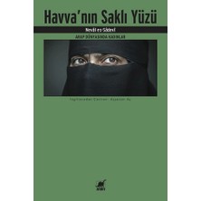 Ayrıntı Yayınları Havva'nın Saklı Yüzü - Nevâl es-Sâdevî Arap Dünyasında Kadınlar