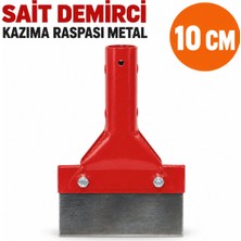 Sait Demirci Arge Toptan Kazıma Raspası Metal 10 cm