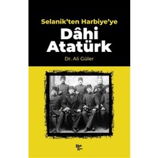 Lisinya Selanik'ten Harbiye'ye Dahi Atatürk