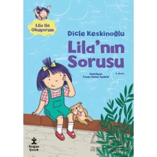 Doğan Çocuk Lila'nın Sorusu