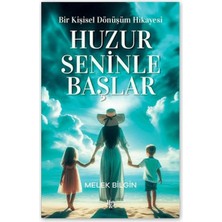 Senson Huzur Seninle Başlar