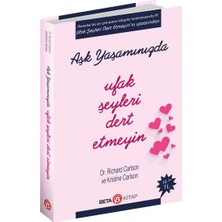Beta Kitap Aşk Yaşamında Ufak Şeyleri Dert Etmeyin