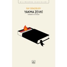 İthaki Yayınları Yakma Zevki: Fahrenheit 451 Öyküleri