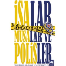 Ötüken Neşriyat Isalar, Musalar ve Polisler