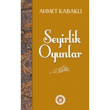 Türk Edebiyatı Vakfı Yayınları Seyirlik Oyunlar