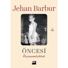 Doğan Kitap Öncesi - Özyaşamöyküsü