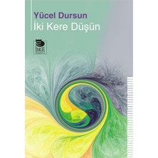 İmge Kitabevi Yayınları Iki Kere Düşün