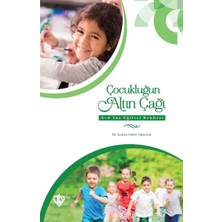 Türkiye Diyanet Vakfı Yayınları Çocukluğun Altın Çağı 4-6 Yaş Eğitici Rehberi