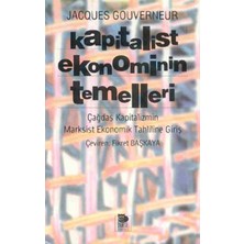 İmge Kitabevi Yayınları Kapitalist Ekonominin Temelleri Çağdaş Kapitalizmin Marksist Ekonomik Tahliline Giriş
