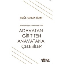 Gülnar Yayınları Adavatan Girit'ten Anavatana Çelebiler