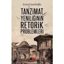 Kesit Yayınları Tanzimat Yeniliğinin Retorik Problemleri