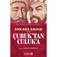 Yeditepe Akademi Ankara Savaşı (1402) Çubuk’tan Culuk’a