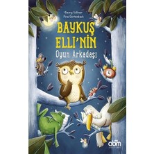 Abm Yayınevi Baykuş Elli’nin Oyun Arkadaşı