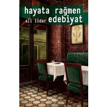 İthaki Yayınları Hayata Rağmen Edebiyat