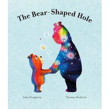 Frances Lincoln The Bear - Shaped Hole