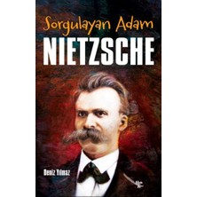 Getittir Sorgulayan Adam - Nietzsche