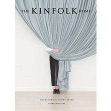 Artisan The Kinfolk Home: Interiors For Slow Living
