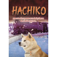 Yakamoz Yayınları Hachiko: Herkesin Gözyaşlarını Sele Dönüştürecek Bir Köpeğin Hikayesi