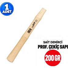 Sait Demirci Arge Toptan Prof. Çekiç Sapı ES0200 200 gr 1 Adet