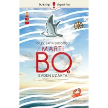 Bu Kitap Martı Bo - Evden Uzakta