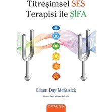 Omega Titreşimsel Ses Terapisi ile Şifa