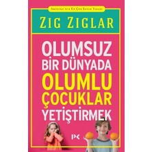 Profil Kitap Olumsuz Bir Dünyada Olumlu Çocuklar Yetiştirmek