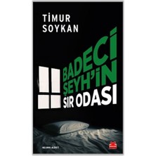 ALK Badeci Şeyh'in Sır Odası