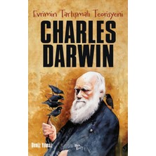 tp Charles Darwin - Evrimin Tartışmalı Teorisyeni