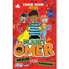 Gülce Kitap Okulun Yeni Kahramanı - Planet Ömer 4