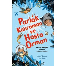 İş Bankası Kültür Yayınları Parlak Kahraman ve Hasta Orman