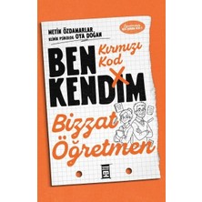 Timaş Yayınları Kırmızı Kod: Ben Kendim, Bizzat Öğretmen Metin Özdamarlar, Oya Doğan