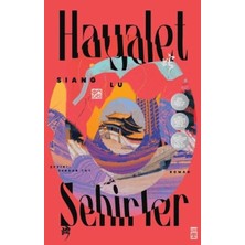 Timaş Yayınları Hayalet Şehirler Siang Lu