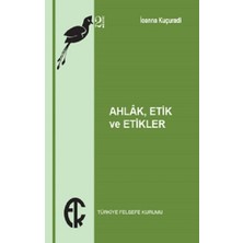 Türkiye Felsefe Kurumu Ahlak, Etik ve Etikler