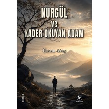 Turnam Yayınları Nurgül ve Kader Okuyan Adam