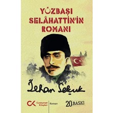 Cumhuriyet Kitapları Yüzbaşı Selahattin’in Romanı