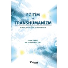 Vizetek Yayıncılık Eğitim ve Transhümanizm
