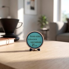 Miaju Dostluk Keyfinizi Taçlandıran "dostla Içilen Kahvenin Tadı Başkadır" Yazılı Dekoratif Masa Objesi 10X10 cm