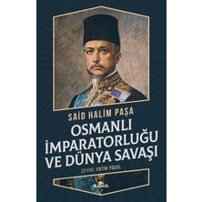 Kronik Kitap Osmanlı Imparatorluğu ve Dünya Savaşı
